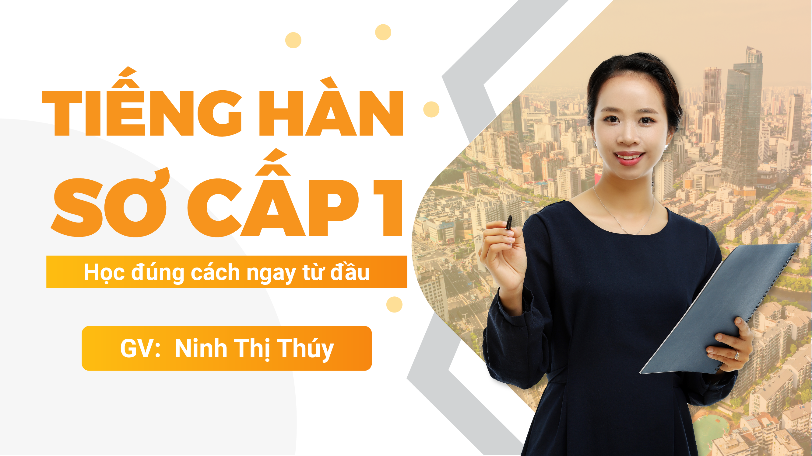 [-30%] Tiếng Hàn Sơ Cấp 1 (100 Bài Giảng*)