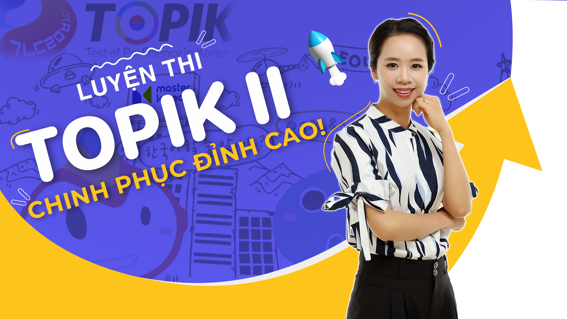 Luyện Thi TOPIK II (43 Video)